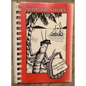 Ship To Shore I Virgin Islands Charter Yacht Recipes Cookbook Jan Robinson 1980s